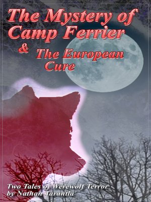 cover image of They Mystery of Camp Ferrier & the European Cure
